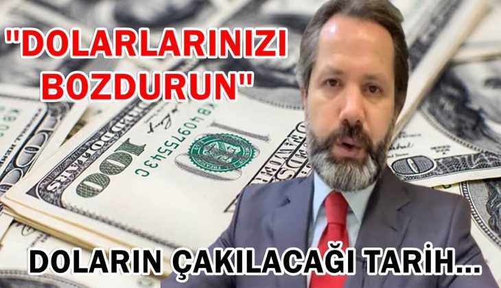 İslam Memiş'ten elinde 1 doları bile olanlara '' bozdurun'' uyarısı geldi! Dolar o tarihte çakılacak...