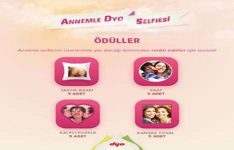DYO ile annenizle en renkli selfie’yi çekip sevginizi ölümsüzleştirin!