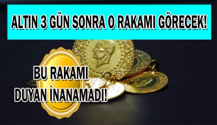 Altın 3 gün sonra bu rakamı görecek! Tahminleri tek tek çıkan altının efendisi İslam Memiş rakam verdi! Hemen bakın