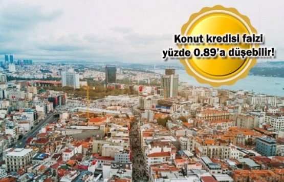 Konut kredisi faizlerinde son durum!