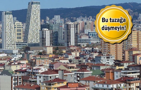 Emniyetten ev alacaklara uyarı!