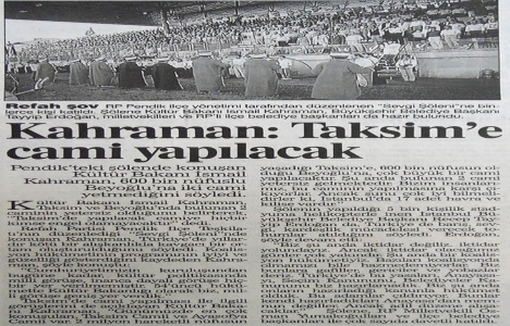 1996 yılında Taksim e cami yapılacakmış!