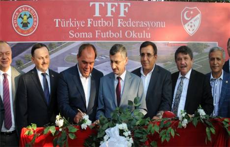 Soma'da yaptırılacak futbol okulu için yer tahsis töreni yapıldı!