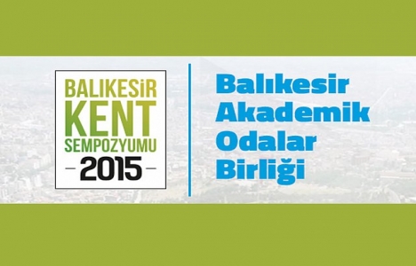 Balıkesir 2. Kent Sempozyumu 14 Kasım'da!