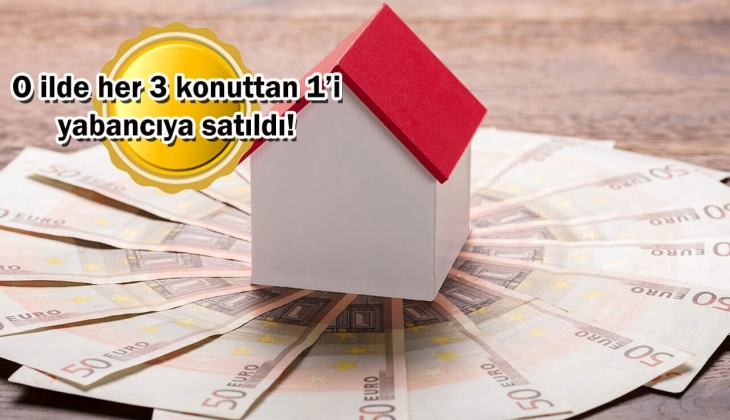 Yabancıya konut satışında rekor kırıldı! Türkiye'deki konutlara akın ettiler! 