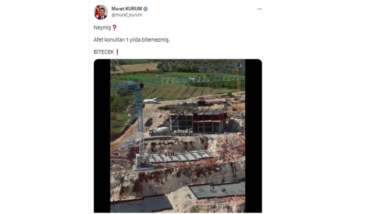 Murat Kurum: Afet konutları 1 yılda bitemezmiş, bitecek!