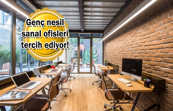 Milenyum kuşağının yüzde 71'i ofislere ihtiyaç duymuyor!