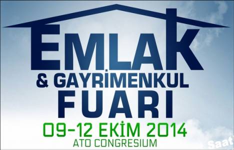 Ankara Emlak ve Gayrimenkul Fuarı, sektörü 9-12 Ekim'de buluşturacak!