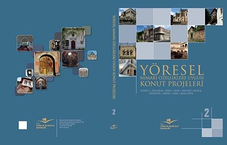 Yöresel Mimari Özelliklere Uygun Konut Projeleri kitabının 2. çıktı!