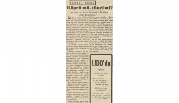 Boğaz Köprüsü için ilk adım 1952 yılında atıldı! 100 Milyon liraya mal olacak!