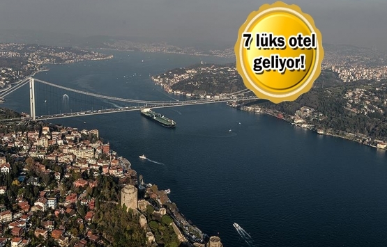 Lüks otel zincirleri Türkiye'yi sevdi!