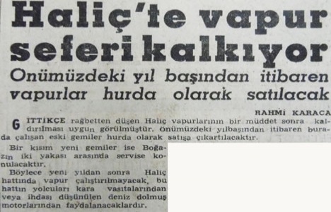 1963 yılında Haliç vapur seferleri kaldırılacakmış!