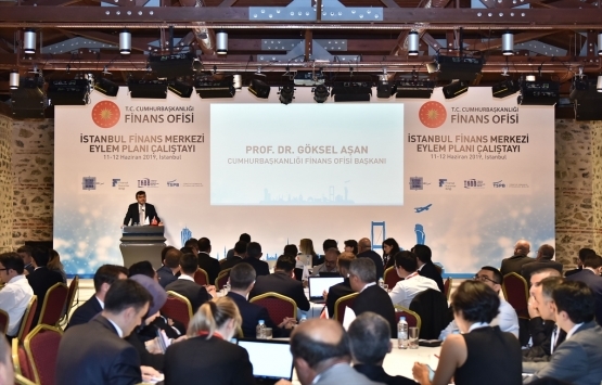 İstanbul Finans Merkezi Eylem Planı Çalıştayı tamamlandı!
