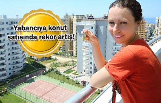 Yabancılar en çok bu bölgelerden konut aldı!