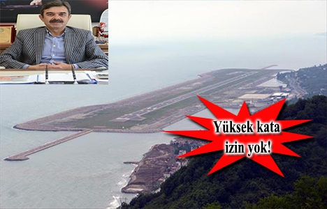 Ordu-Giresun Havalimanı çevresinde mania planı uygulanacak!
