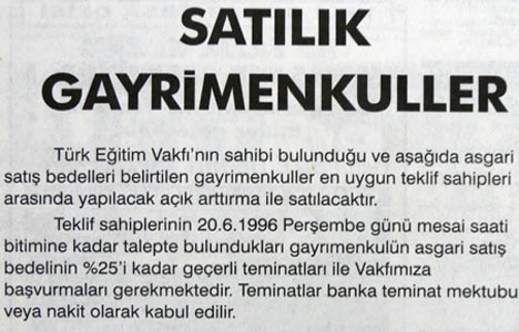 1996 yılında Türk Eğitim Vakfı'na ait bazı gayrimenkuller satılacakmış!