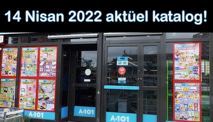 A101 aktüel 14 Nisan kataloğunda indirim yağmuru! Bugün A101'de neler var? İşte 14 Nisan 2022 fiyat listesi