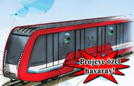 Vadistanbul Havaray projesi geliyor! 