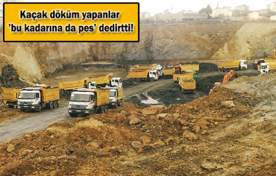 Hafriyat dehşeti! Boş araziyi moloz yığınlarıyla doldurdular!