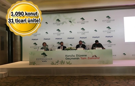 Eston Şehir Koru'nun lansmanı yapıldı! Metrekaresi 5 bin 500 TL!