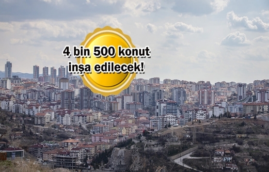 Ankara Mamak'ta modern konutlar için düğmeye basıldı!