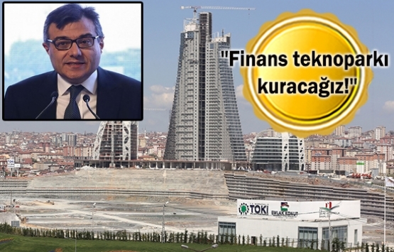 İstanbul Finans Merkezi 2022'de açılacak!