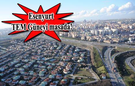 Esenyurt Belediyesi, Esenyurt TEM Güneyi için toplanıyor!