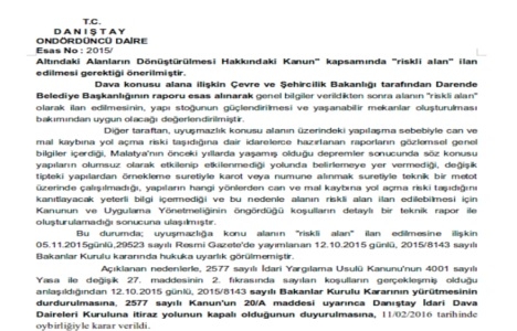 Malatya Darende deki riskli alan kararına yürütmeyi durdurma!