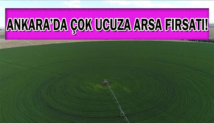 ankara ucuz arsa