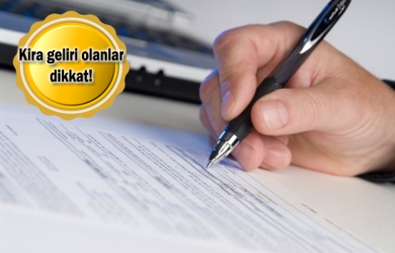 Kira beyanname dönemi bitiyor! Son 5 gün!