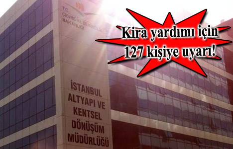 Kentsel dönüşümde kira yardımı için son uyarı!