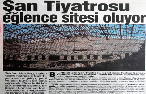 1991 yılında Şan Tiyatrosu eğlence sitesi olacakmış!