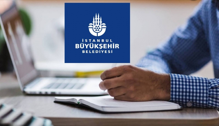 İstanbul Büyükşehir Belediyesi personel alımı yapacak!
