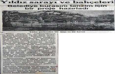 1940 yılında Yıldız Sarayı tanzim edilecek!