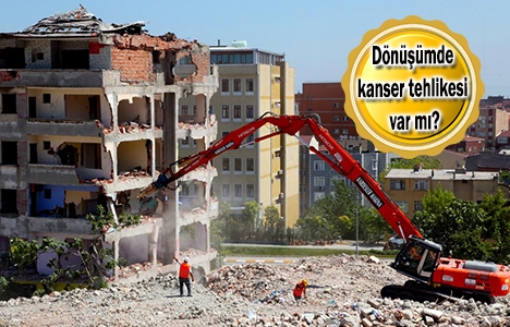 Kentsel dönüşümde asbest sorunu!