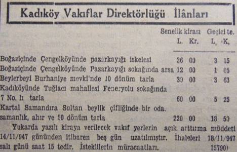 1947 yılında Sultanbeyli Çiftliği'nde 50 dönüm tarla 220 liraya kiraya verilecekmiş!