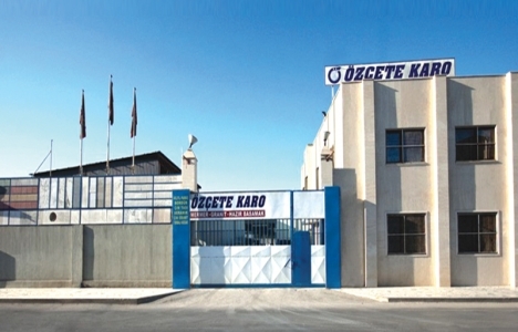 Özçete Karo 2015'te Rusya ve Afrika'ya ihracat yapacak!