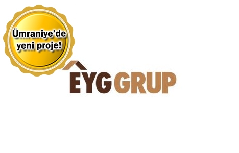 EYG Ümraniye projesi Eylül'de satışta!