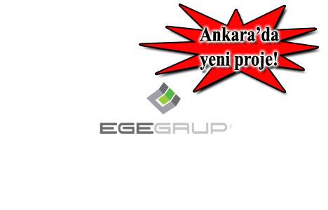 Ege Grup Yapı Ankara projesi Nisan ortasında satışta!