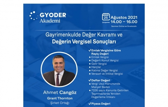 GYODER Gayrimenkulde Değer Kavramı ve Değerin Vergisel Sonuçları Semineri yarın!