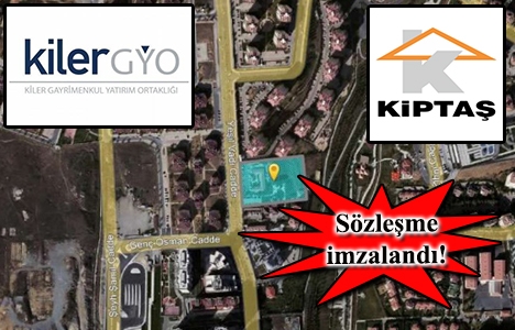 Kiler GYO ile KİPTAŞ Başakşehir'de yeni proje yapacak!
