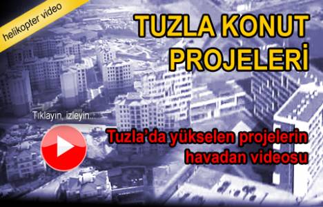 Tuzla'da yer alan 4 projenin havadan görüntüleri!