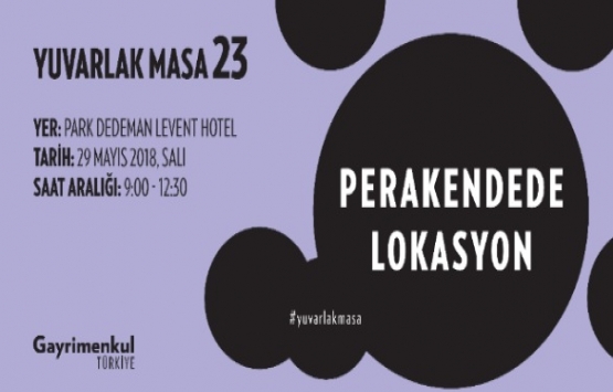 Gayrimenkul Türkiye Yuvarlak Masa Toplantısı