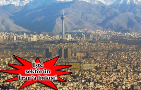 İnşaat sektörü İran'a odaklandı!