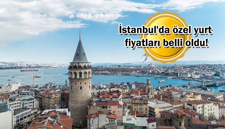 İstanbul'da özel yurt fiyatları dudak uçuklattı! İstanbul'da okumak hayal oldu! İşte 24 Temmuz 2022 fiyat listesi...