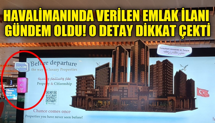 Devlet destekli emlak pazarlaması başladı! Sabiha Gökçen Havalimanı'nda verilen o ilan gündem oldu