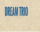 Dream Trio