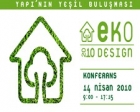 EKODesign'da çevre dostu binalar konuşulacak!