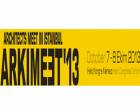 ARKIMEET'13 7 Ekim'de Haliç Kongre Merkezi'nde !