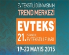 21. EVTEKS Fuarı 19 Mayıs'ta başlıyor!